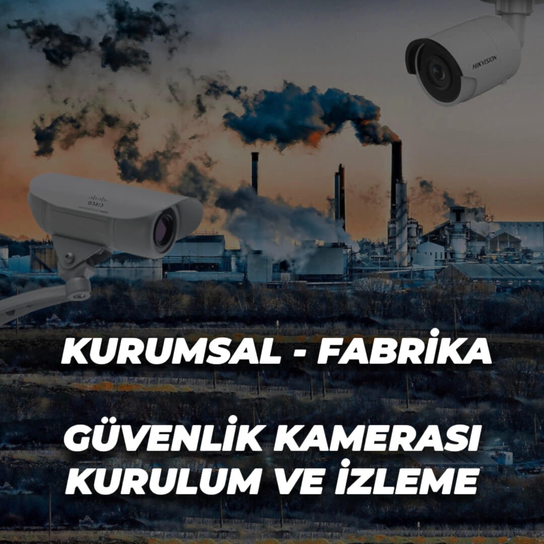 Kurumsal Fabrika Güvenliği Hizmeti