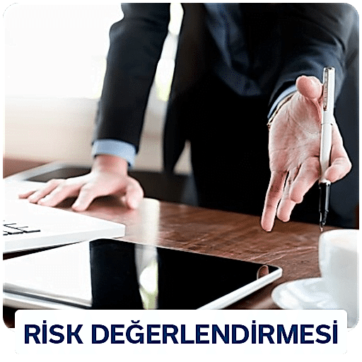 RİSK DEĞERLENDİRMESİ